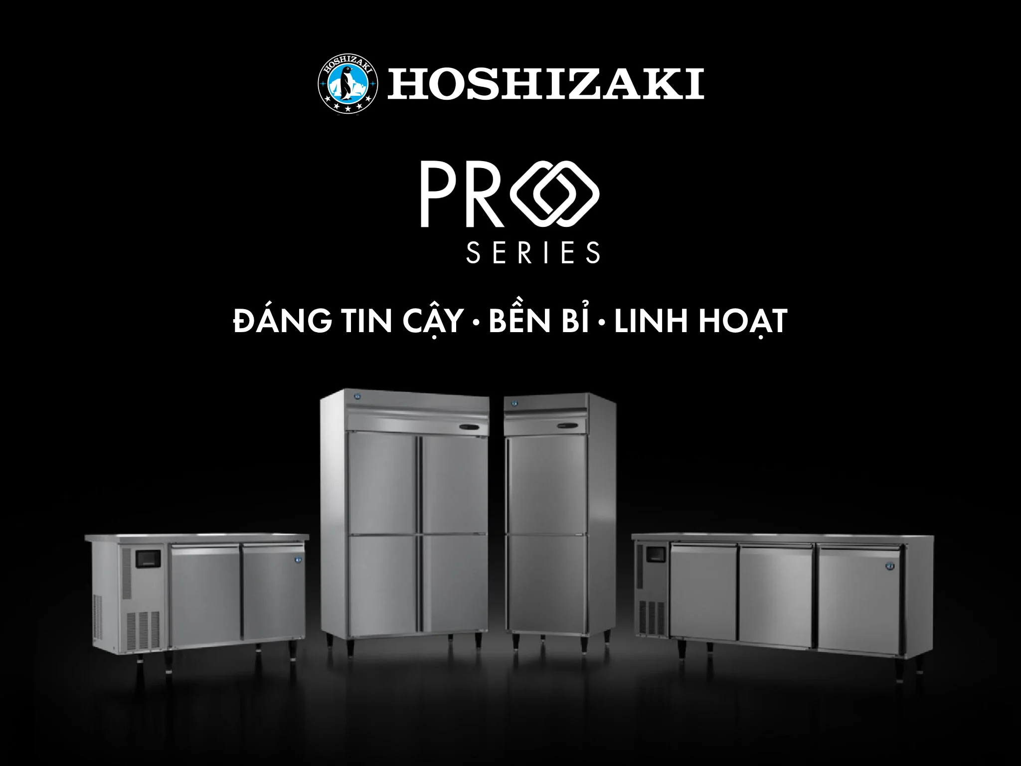HOSHIZAKI PRO SERIES – COMMERCIAL REFRIGERATION SOLUTIONS FOR PROFESSIONAL KITCHENS 1 Pro Series