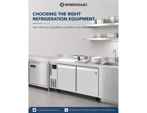 OPENING AN F&B OUTLET? DON’T CHOOSE REFRIGERATION EQUIPMENT BASED ON CAPACITY ALONE
